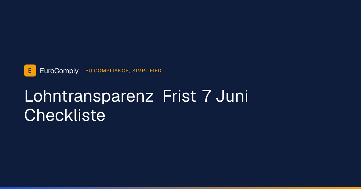 Lohntransparenz-Frist 7. Juni: Ihre 10-Tage-Checkliste article thumbnail