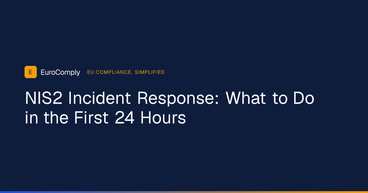 NIS2 Incident Response: What to Do in the First 24 Hours article thumbnail