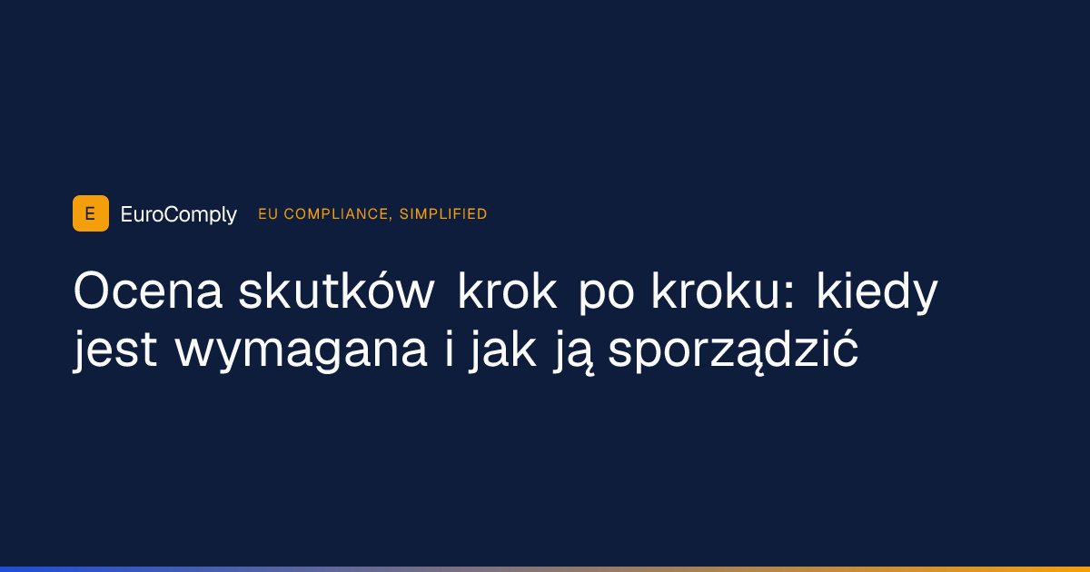 Ocena skutków dla ochrony danych krok po kroku: kiedy jest wymagana i jak ją sporządzić article thumbnail