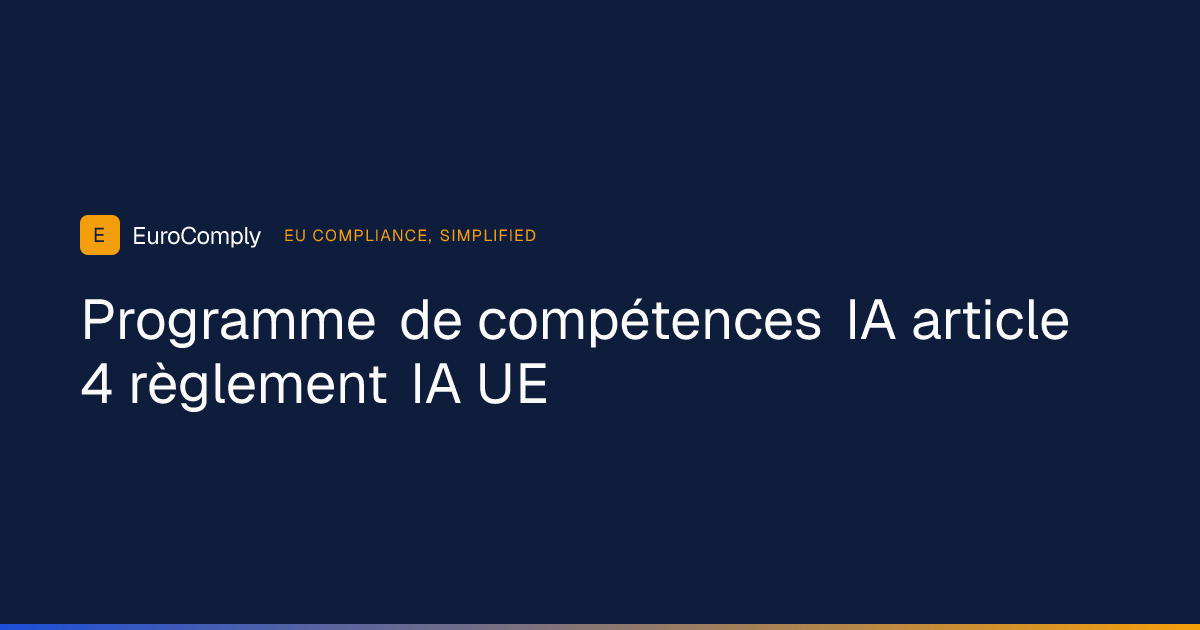 Comment mettre en place un programme de compétences IA au titre de l'article 4 article thumbnail